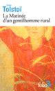 Couverture La Matinée d'un gentilhomme rural (Léon Tolstoï)