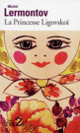 Couverture La Princesse Ligovskoï (Michel Lermontov)