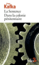 Couverture La Sentence - Dans la colonie pénitentiaire (Franz Kafka)