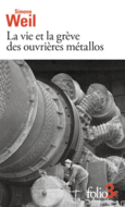 Couverture La vie et la grève des ouvrières métallos/Expérience de la vie d'usine ()