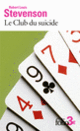 Couverture Le Club du suicide (Robert Louis Stevenson)