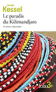 Couverture Le paradis du Kilimandjaro et autres reportages (Joseph Kessel)