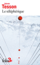 Couverture Le téléphérique et autres nouvelles (Sylvain Tesson)