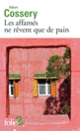Couverture Les affamés ne rêvent que de pain/Danger de la fantaisie (Albert Cossery)