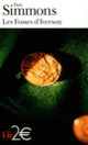 Couverture Les Fosses d'Iverson (Dan Simmons)