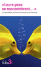 Couverture « Leurs yeux se rencontrèrent... » ( Anthologies,Collectif(s) Collectif(s))