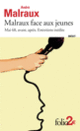 Couverture Malraux face aux jeunes (André Malraux)