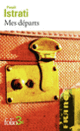 Couverture Mes départs (Panaït Istrati)