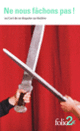 Couverture Ne nous fâchons pas! (Collectif(s) Collectif(s))