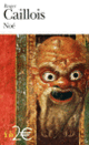 Couverture Noé et autres textes (Roger Caillois)