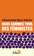 Couverture Nous sommes tous des féministes/Le danger de l'histoire unique ()
