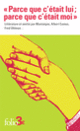 Couverture «Parce que c'était lui ; parce que c'était moi» ( Anthologies,Collectif(s) Collectif(s))