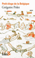 Couverture Petit éloge de la Belgique ()