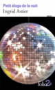 Couverture Petit éloge de la nuit (Ingrid Astier)