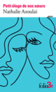 Couverture Petit éloge de nos sœurs (Nathalie Azoulai)