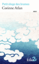 Couverture Petit éloge des brumes (Corinne Atlan)