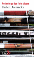 Couverture Petit éloge des faits divers ()