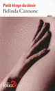 Couverture Petit éloge du désir (Belinda Cannone)