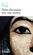 Couverture Petite discussion avec une momie et autres histoires extraordinaires ()