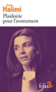 Couverture Plaidoirie pour l'avortement (Gisèle Halimi)