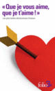 Couverture « Que je vous aime, que je t'aime ! » ( Anthologies,Collectif(s) Collectif(s))