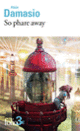 Couverture So phare away et autres nouvelles (Alain Damasio)