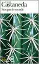 Couverture Stopper-le-monde (Carlos Castaneda)