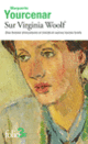 Couverture Sur Virginia Woolf (Marguerite Yourcenar)