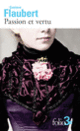 Couverture Un parfum à sentir/Passion et vertu (Gustave Flaubert)