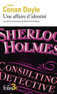 Couverture Une affaire d'identité et autres aventures de Sherlock Holmes ()