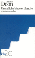 Couverture Une Affiche bleue et blanche et autres nouvelles ()