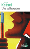 Couverture Une balle perdue () Couverture Une balle perdue ()