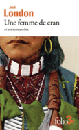 Couverture Une femme de cran et autres nouvelles ()
