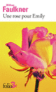 Couverture Une rose pour Emily et autres nouvelles (William Faulkner)