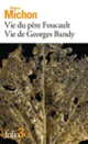 Couverture Vie du père Foucault – Vie de Georges Bandy (Pierre Michon)