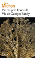 Couverture Vie du père Foucault – Vie de Georges Bandy ()