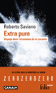 Couverture Extra pure (Roberto Saviano)