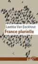 Couverture France plurielle (Laetitia Van Eeckhout)