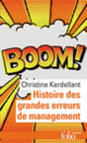 Couverture Histoire des grandes erreurs de management (Christine Kerdellant)