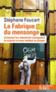Couverture La fabrique du mensonge (Stéphane Foucart)