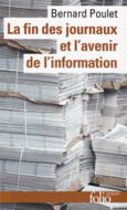 Couverture La fin des journaux et l'avenir de l'information ()