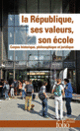 Couverture La République, ses valeurs, son école (Collectif(s) Collectif(s))
