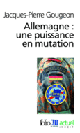 Couverture Allemagne : une puissance en mutation ()