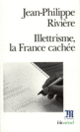 Couverture Illettrisme, la France cachée (Jean-Philippe Rivière)