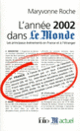 Couverture L'Année 2002 dans «Le Monde» (Maryvonne Roche)