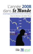 Couverture L'année 2008 dans «Le Monde» ()