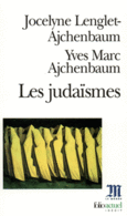 Couverture Les Judaïsmes (,Jocelyne Lenglet-Ajchenbaum)
