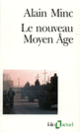 Couverture Le nouveau Moyen Âge (Alain Minc)