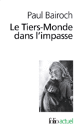 Couverture Le Tiers-Monde dans l'impasse ()
