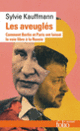 Couverture Les aveuglés (Sylvie Kauffmann)